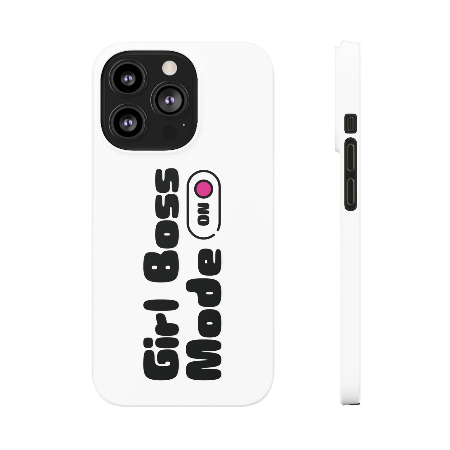 Girl Boss Mode On Slim Phone Case - SheCanBoss