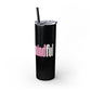 Demure Mindful Skinny Tumbler with Straw, 20oz - SheCanBoss