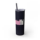 Demure Mindful Skinny Tumbler with Straw, 20oz - SheCanBoss