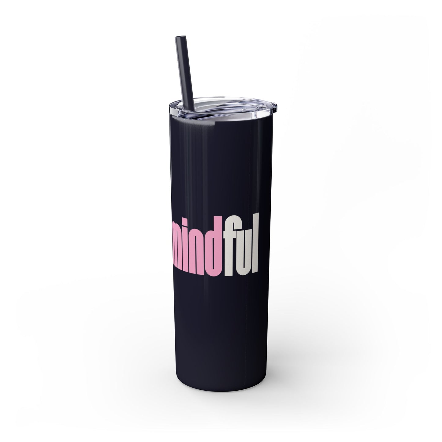 Demure Mindful Skinny Tumbler with Straw, 20oz - SheCanBoss