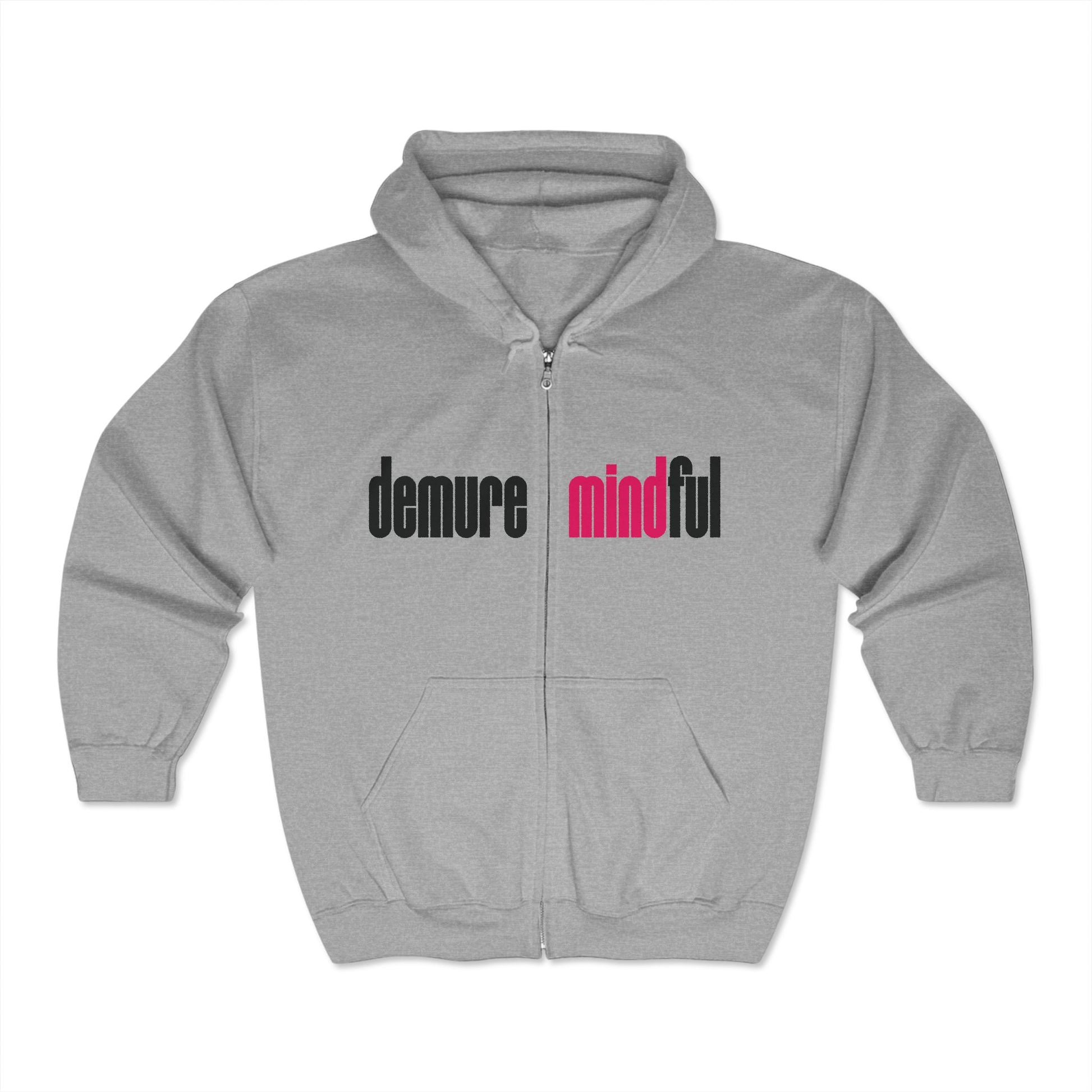 Demure Mindful Zip-Up Hoodie - SheCanBoss