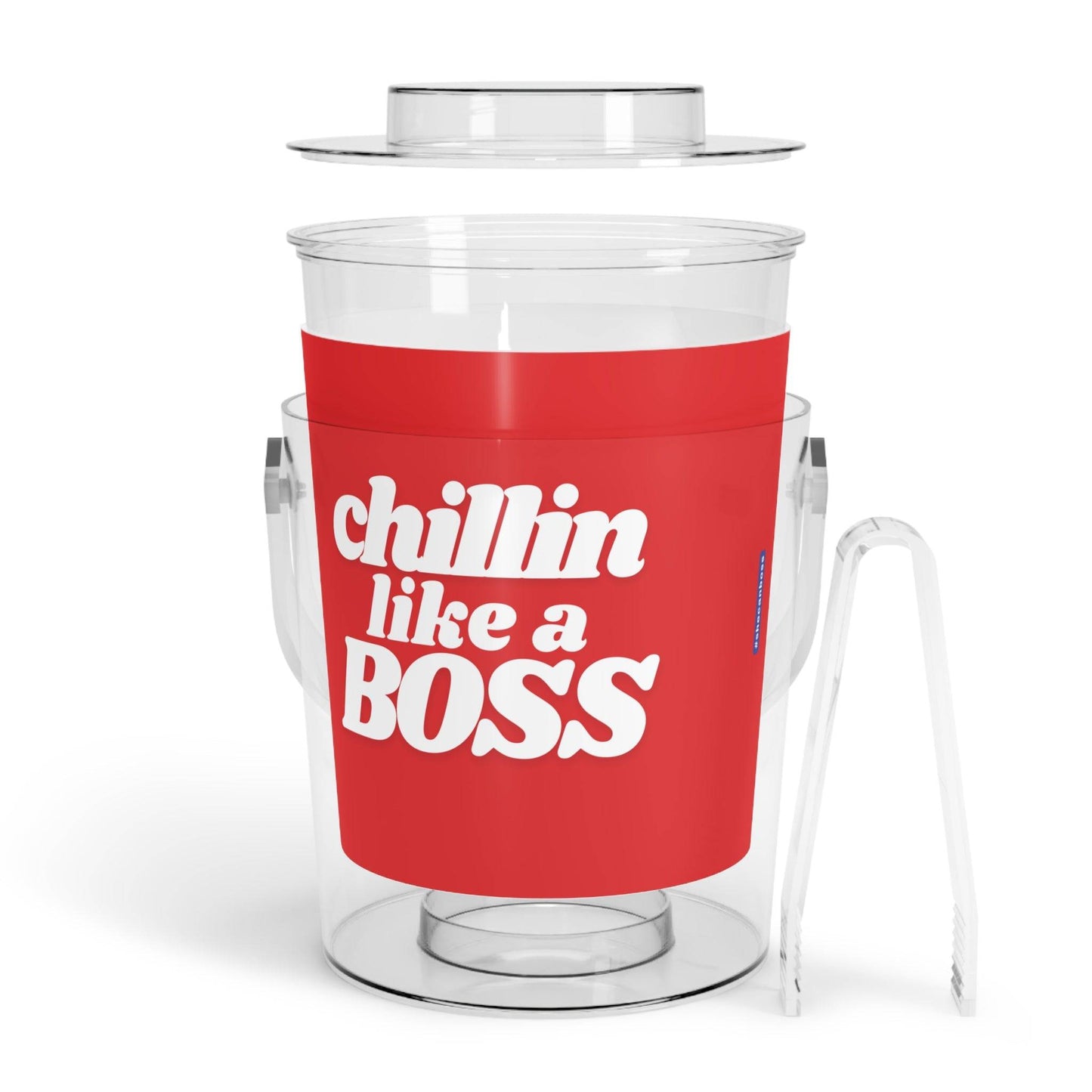 Red 'Chillin Like a Boss' ice bucket with clear tongs and lid, perfect for keeping beverages cool at parties and events.