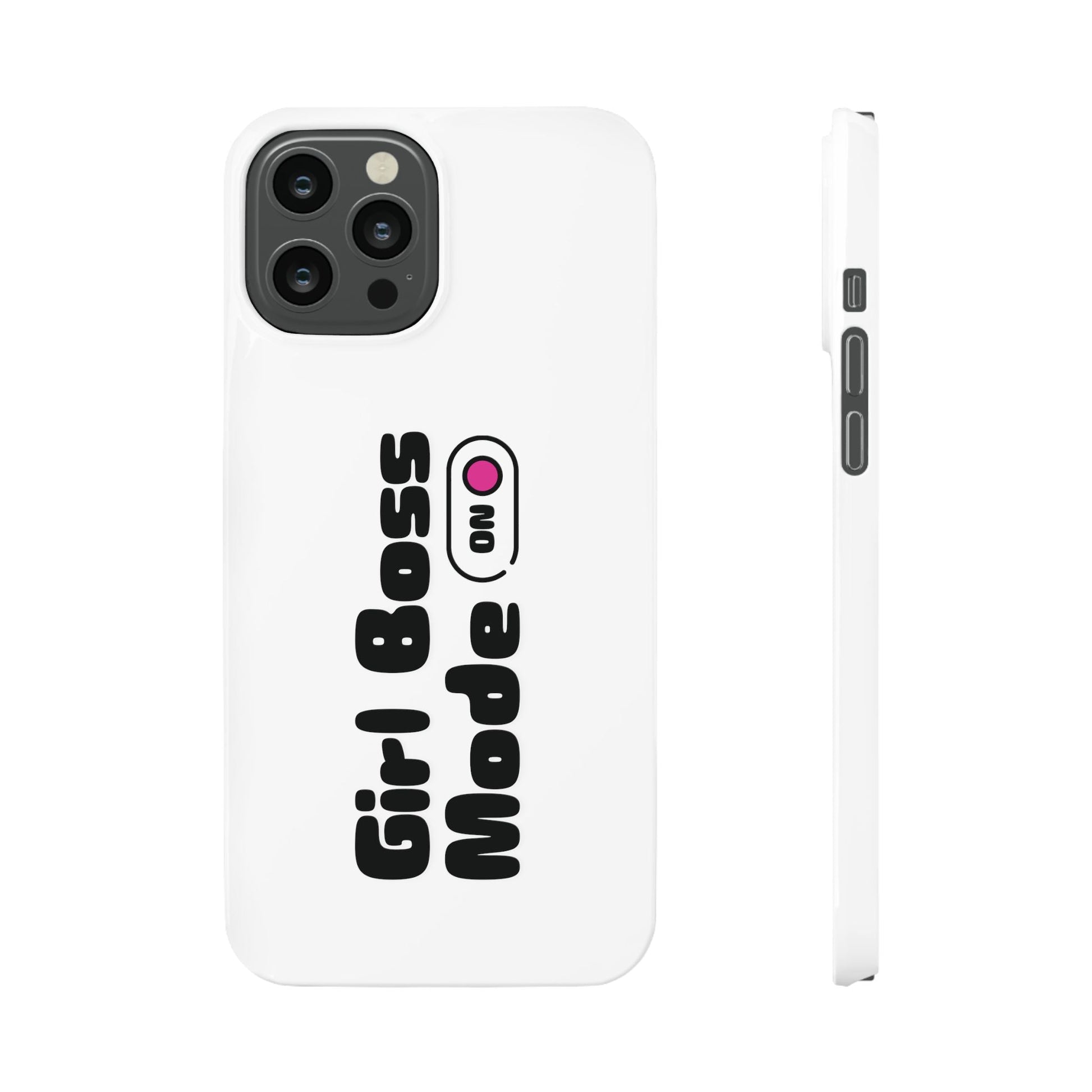 Girl Boss Mode On Slim Phone Case - SheCanBoss