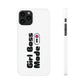 Girl Boss Mode On Slim Phone Case - SheCanBoss