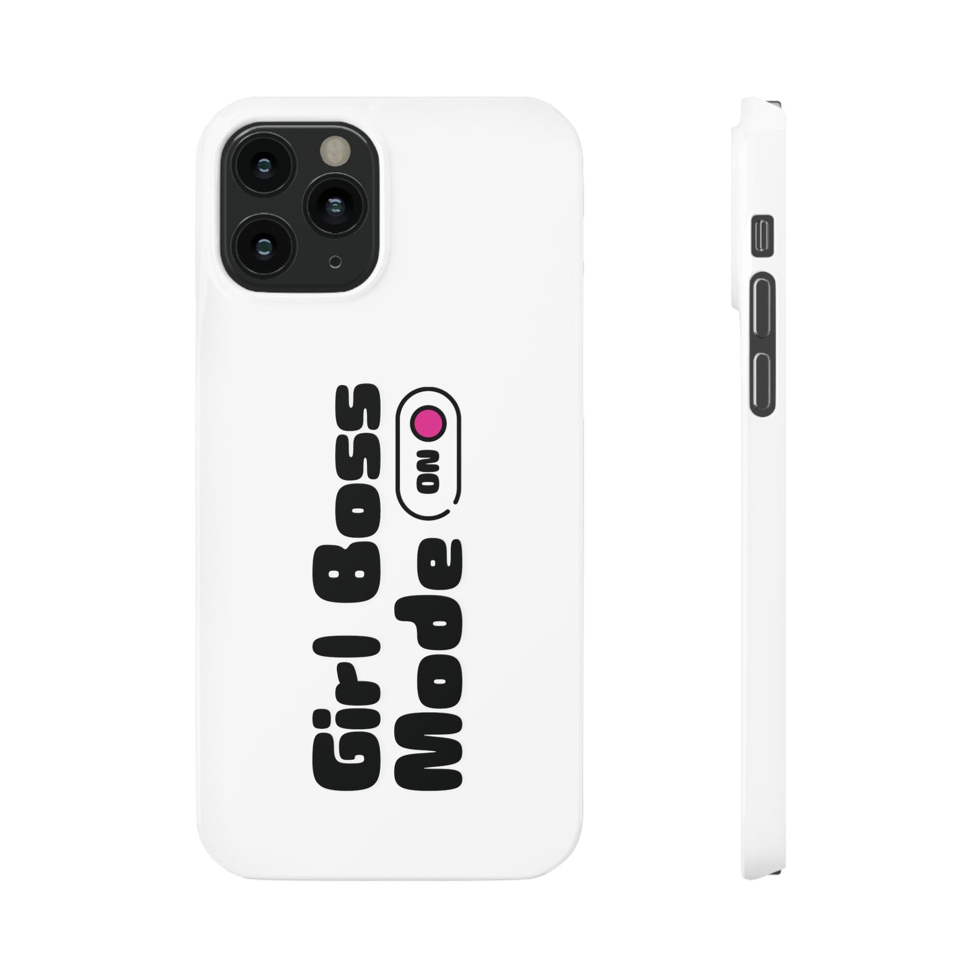 Girl Boss Mode On Slim Phone Case - SheCanBoss