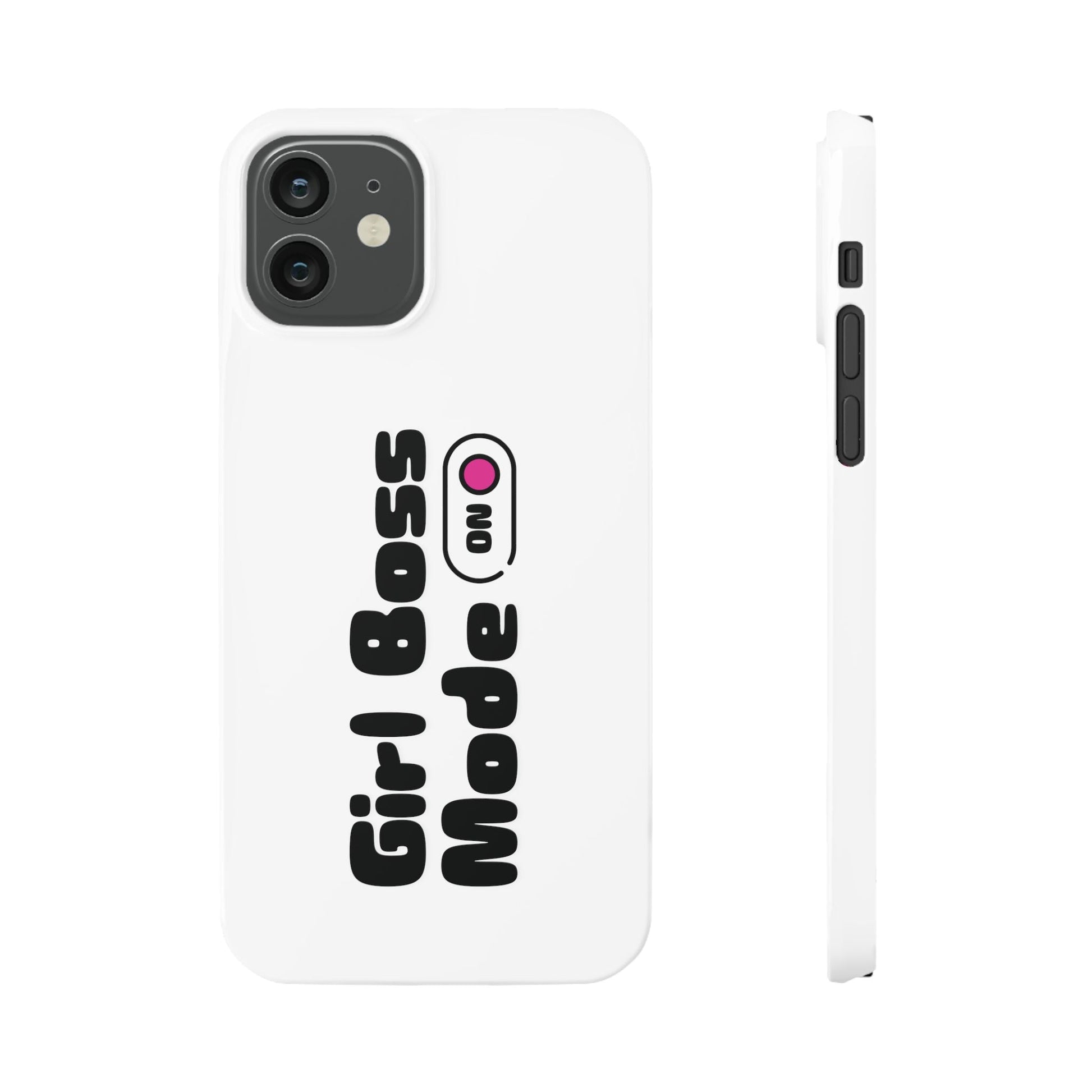 Girl Boss Mode On Slim Phone Case - SheCanBoss