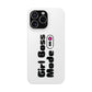 Girl Boss Mode On Slim Phone Case - SheCanBoss