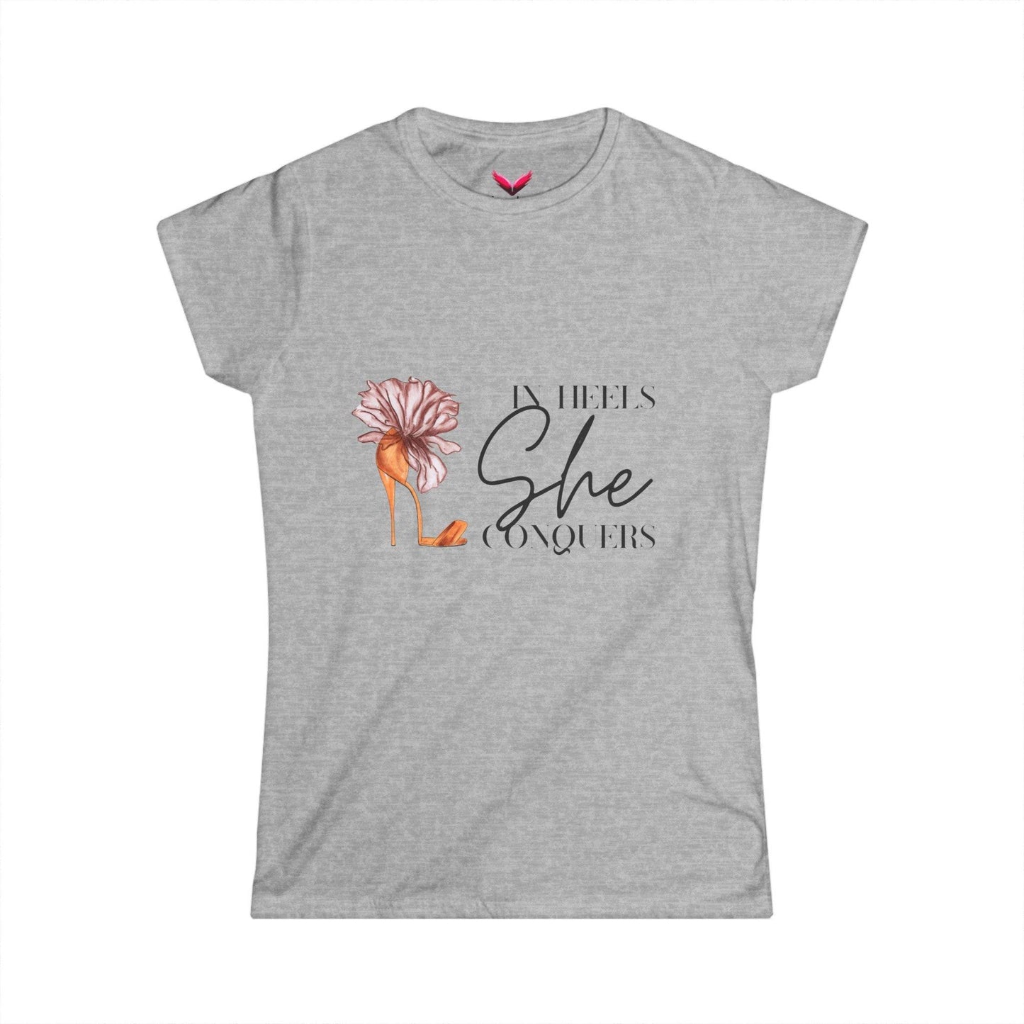 In Heels She Conquers Women's Softstyle Tee - SheCanBoss