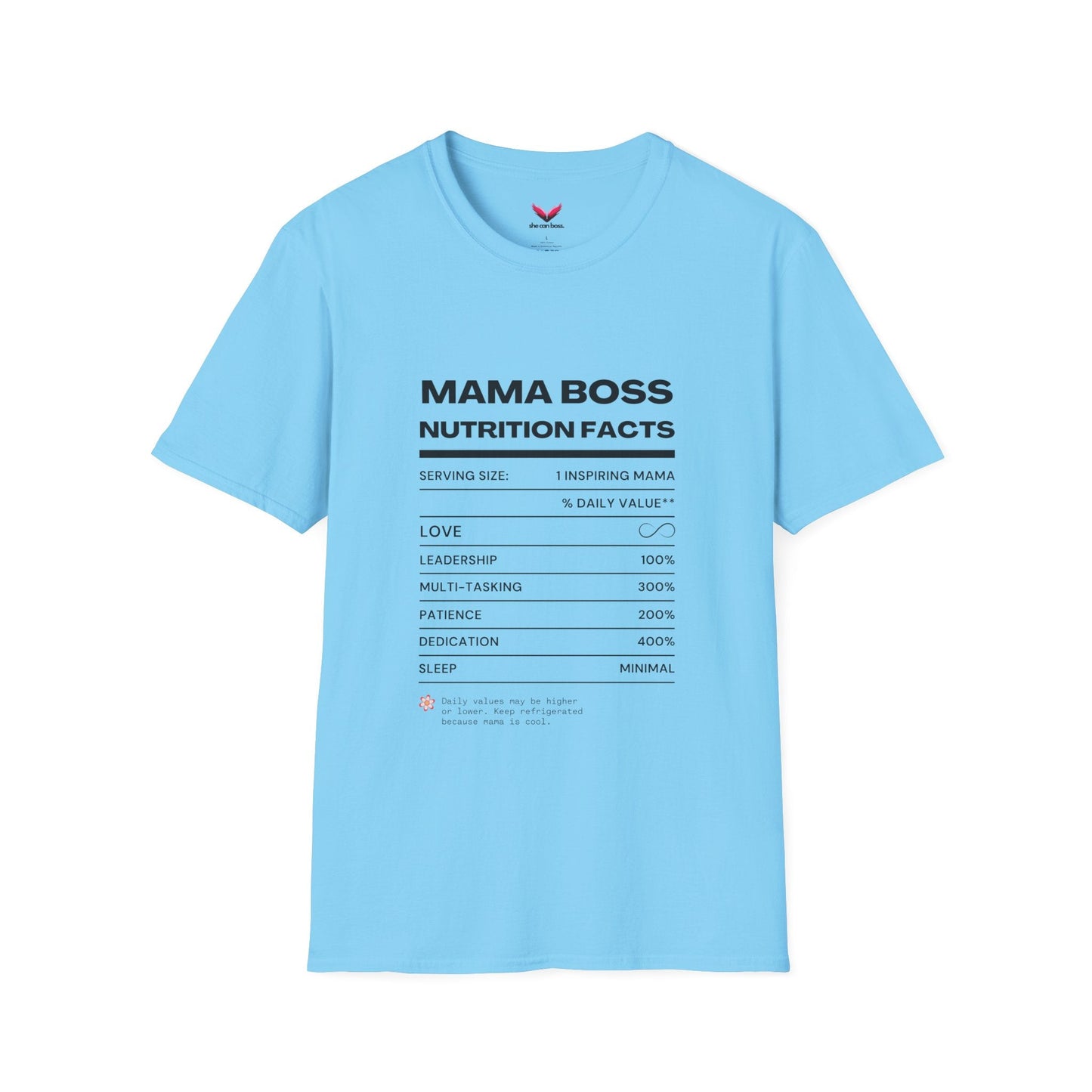 Mama Boss Nutrition Facts Softstyle T-Shirt - SheCanBoss