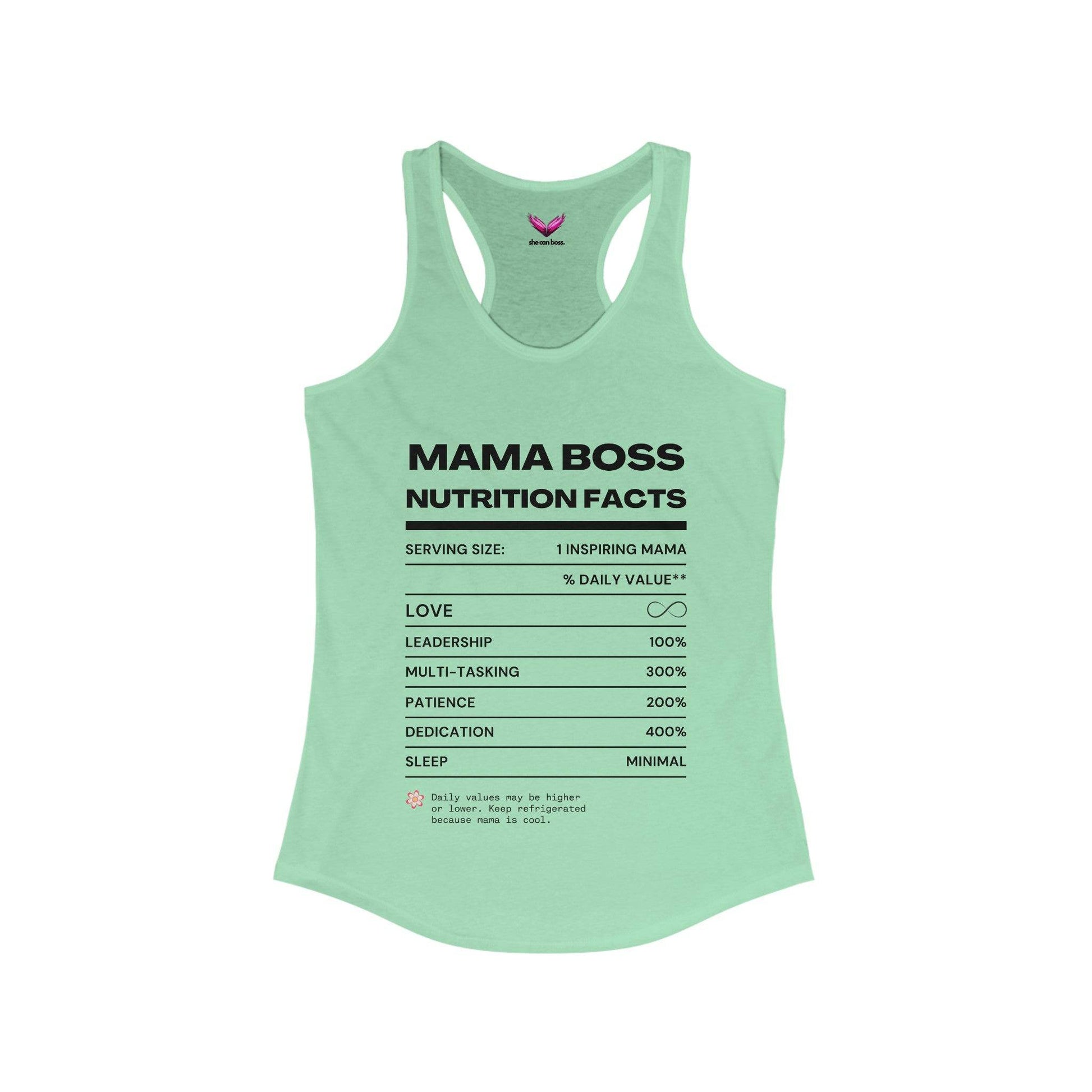 Mama Boss Nutrition Facts Women's Ideal Racerback Tank - SheCanBoss