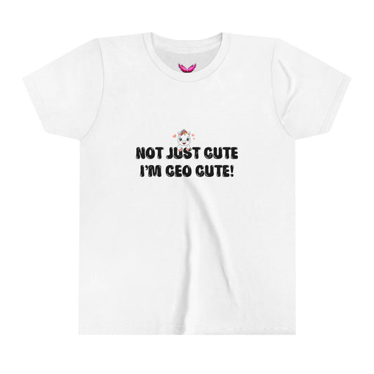 Not Just Cute, I'm CEO Cute Youth Short Sleeve Tee - SheCanBoss